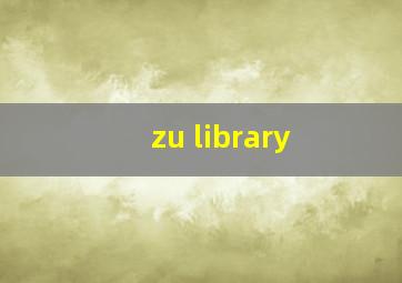 zu library